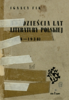 20 lat literatury polskiej (1918-1938) : cz. 2 "Rodowodu społecznego literatury polskiej"