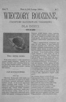 Wieczory Rodzinne: czasopismo illustrowane tygodniowe dla dzieci. 1884, R. 5, nr 7 (4 (16) lutego)