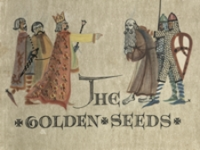 The golden seeds : a legend of old Poland