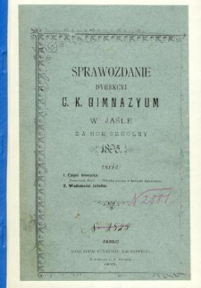 Sprawozdanie Dyrekcyi C. K. Gimnazyum w Jaśle za rok 1895