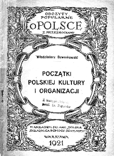 Początki polskiej kultury i organizacji