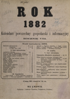 Kalendarz Powszechny Gospodarski i Informacyjny na Rok 1882, R. 8