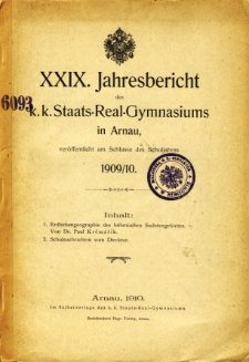 Jahresbericht des K. K. Staats-Real-Gymnasiums in Arnau veroffentlicht am Ende des Schuljahres 1909/10