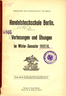 Vorlesungen und Ubungen der Handelshochschule in Berlin im Winter-Semester 1909/10