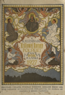Kalendarz Królowej Korony Polskiej na Rok Pański 1927