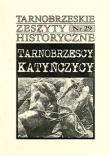 Tarnobrzeskie Zeszyty Historyczne. 2007, nr 29 (wrzesień)