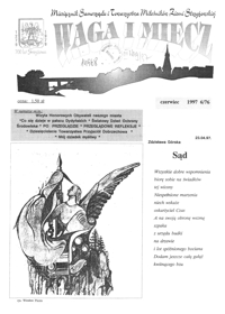 Waga i Miecz : miesięcznik Samorządu i Towarzystwa Miłośników Ziemi Strzyżowskiej. 1997, [R. 7], nr 6 (czerwiec)